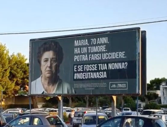 Campagna #NOEUTANASIA. Affissioni in oltre 100 città italiane 1