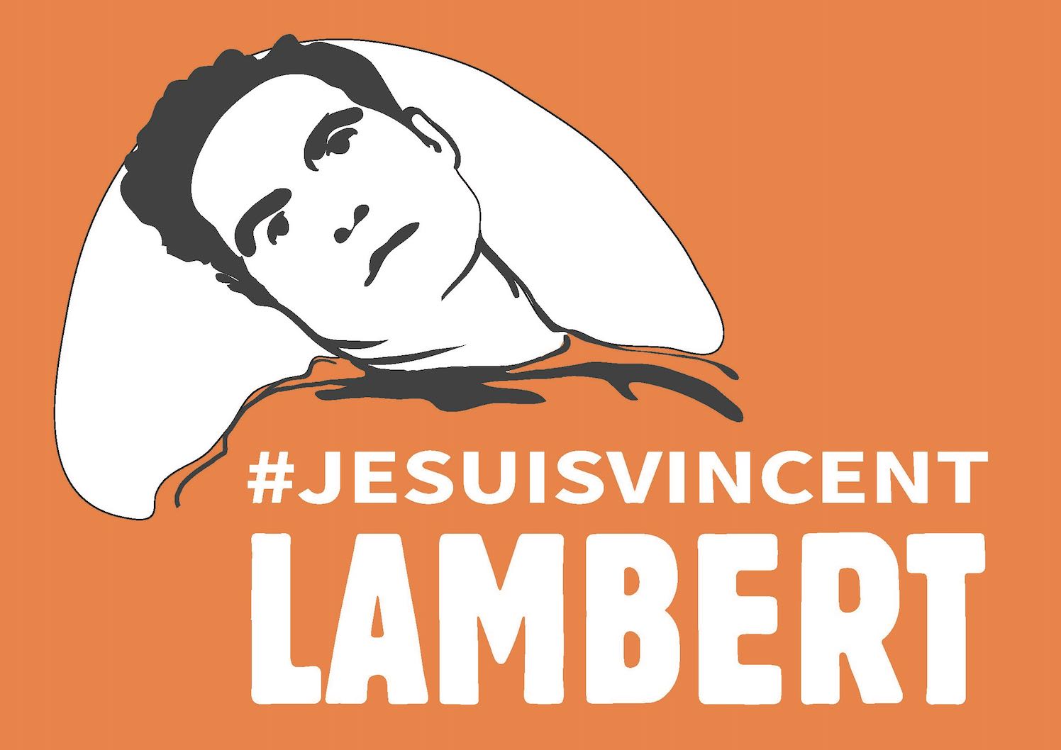 Je suis Vincent Lambert