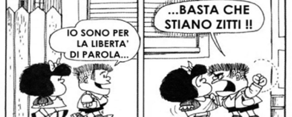 Libertà di espressione per tutti purché stiano zitti