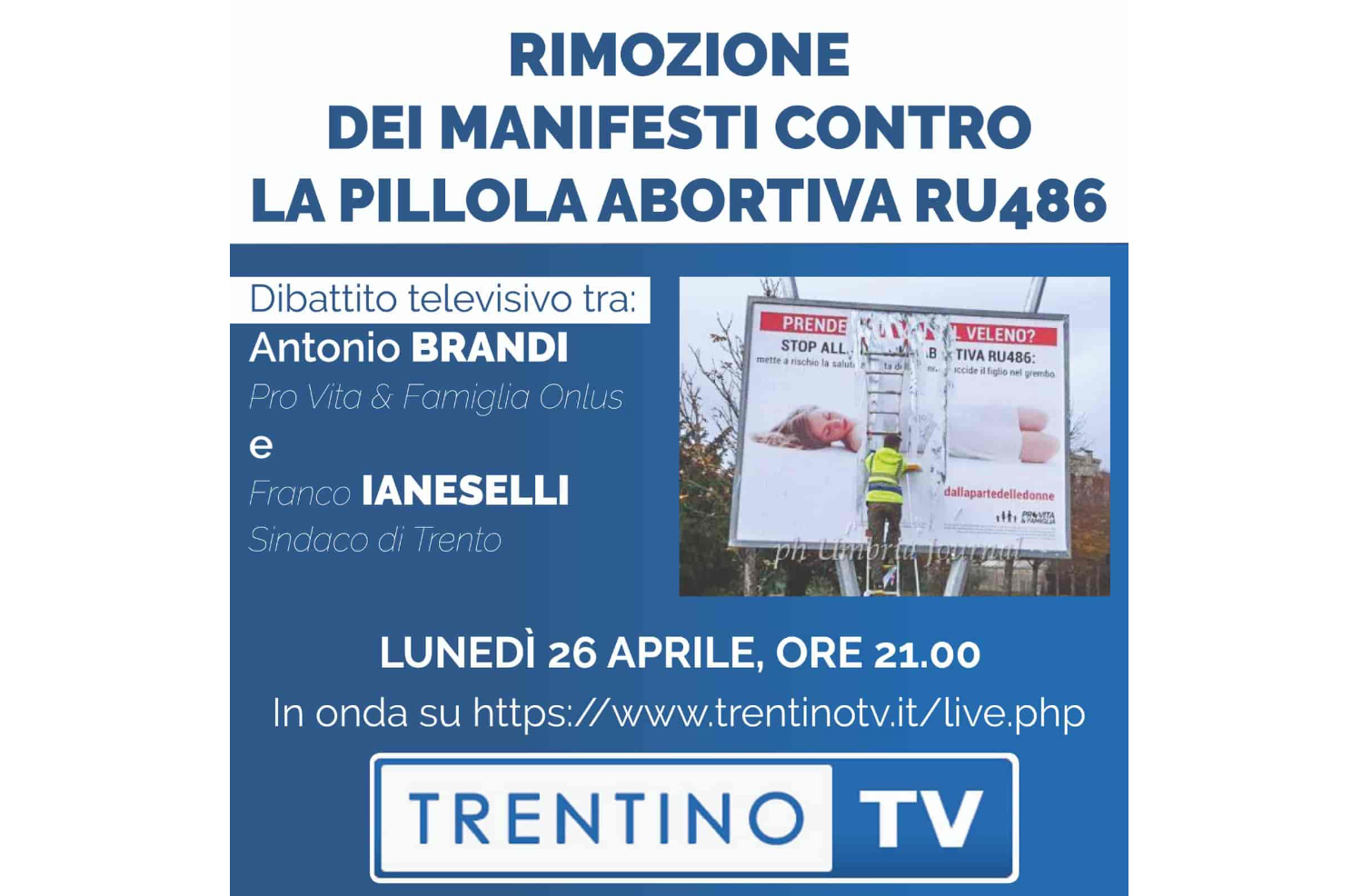 RU486, Dibattito televisivo tra Pro Vita & Famiglia e il sindaco di Trento Franco Ianeselli 1
