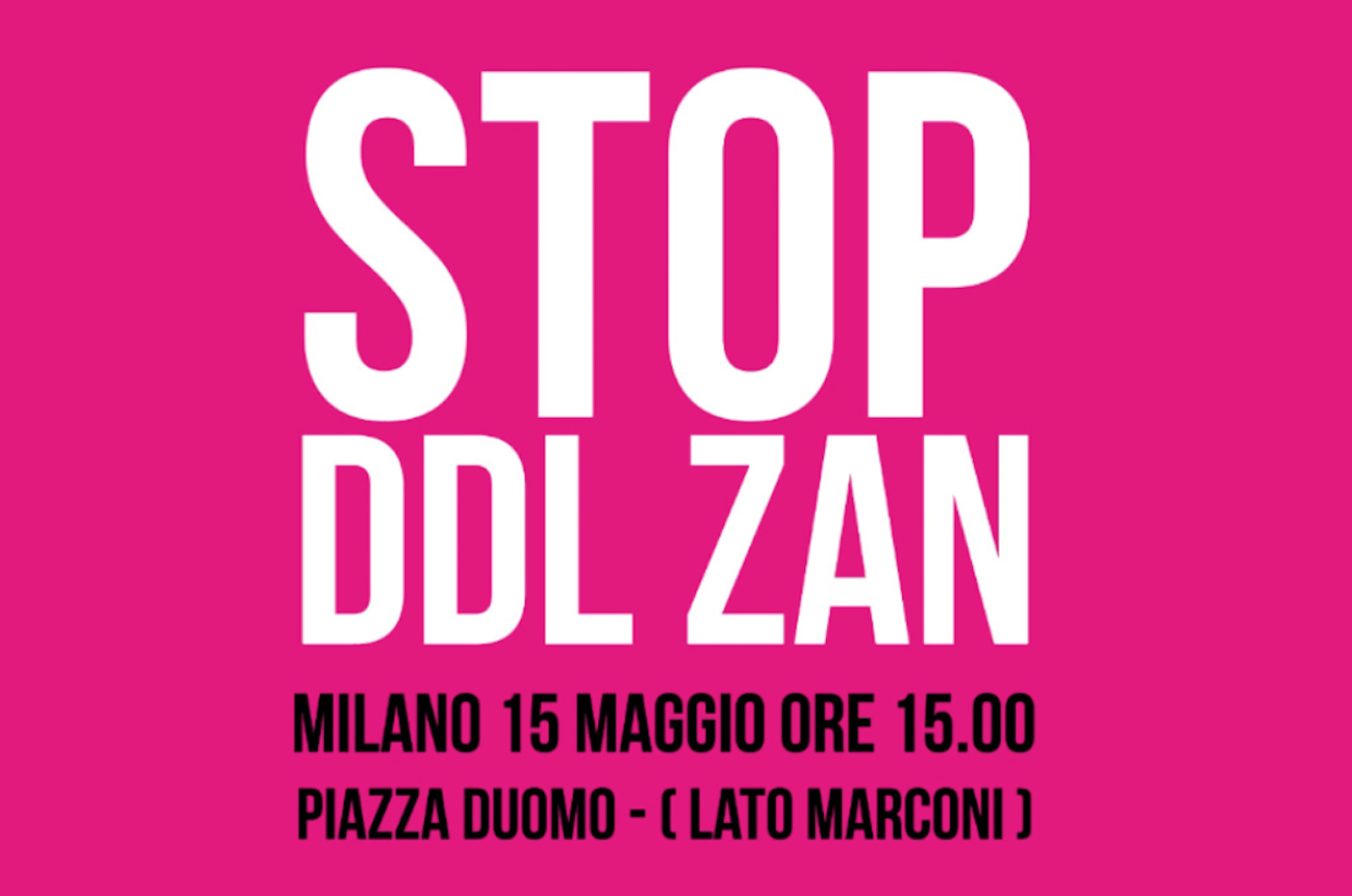 Contro il Ddl Zan Pro Vita & Famiglia in piazza sabato 15 maggio a Milano 1