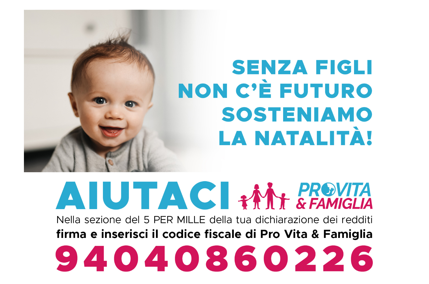 L'importanza del 5 per Mille: per una cultura della Vita e della Famiglia. . . in azione! 1