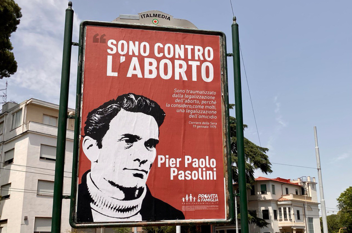 Aborto. Affissioni Pro Vita & Famiglia con Pasolini: «E' legalizzazione di un omicidio!» 1