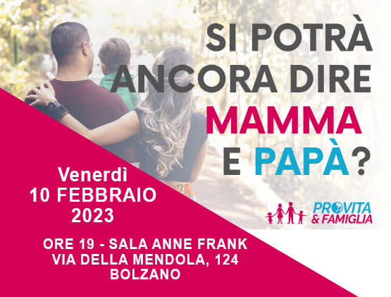 Si potrà ancora dire Mamma e Papà? - Bolzano 1