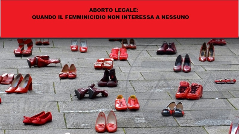 Scarpe rosse per protesta contro femminicidio. L'aborto anche uccide le donne