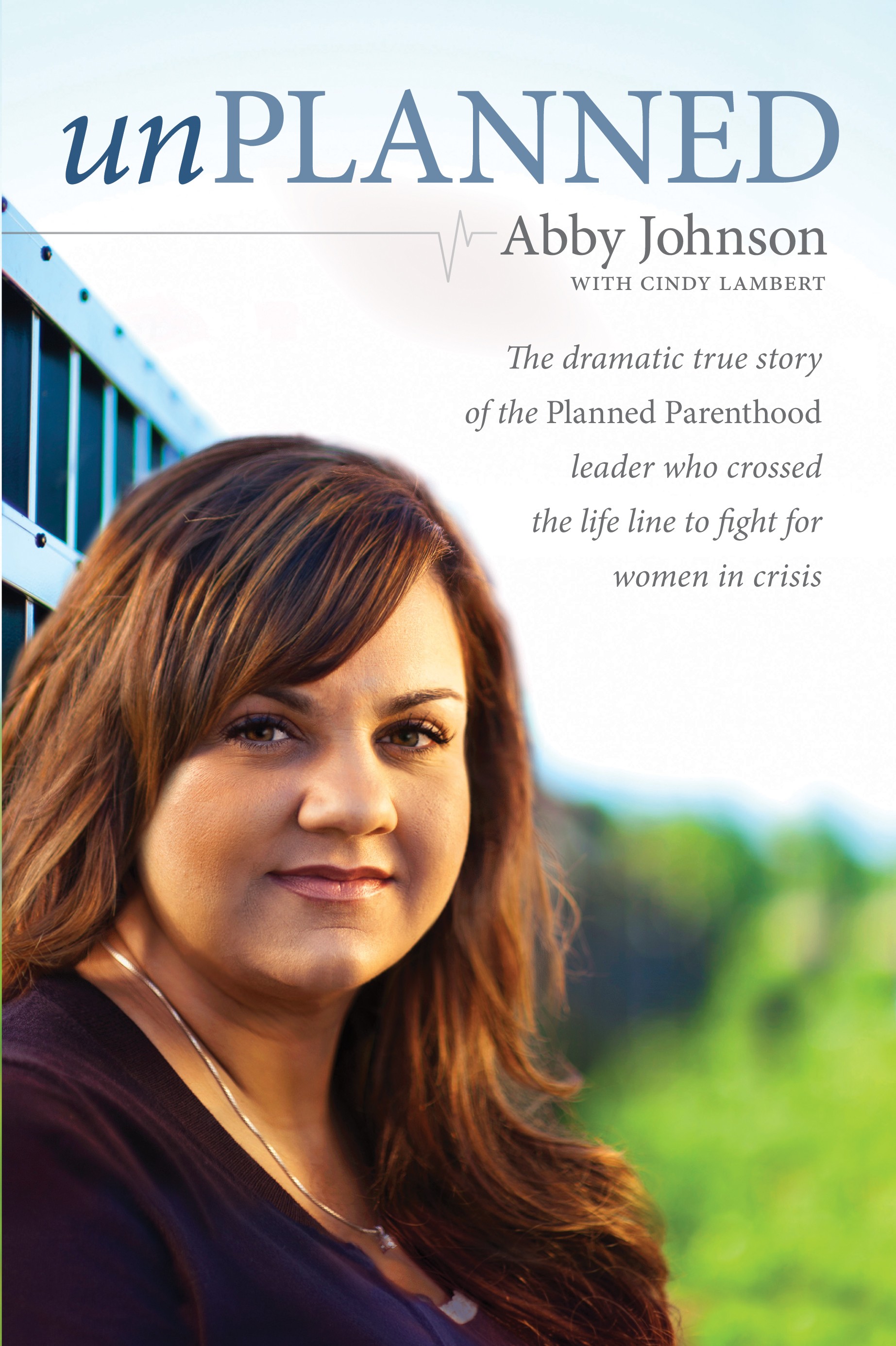 Abby Johnson: da Planned Parenthood, alla Coalition for Life 1