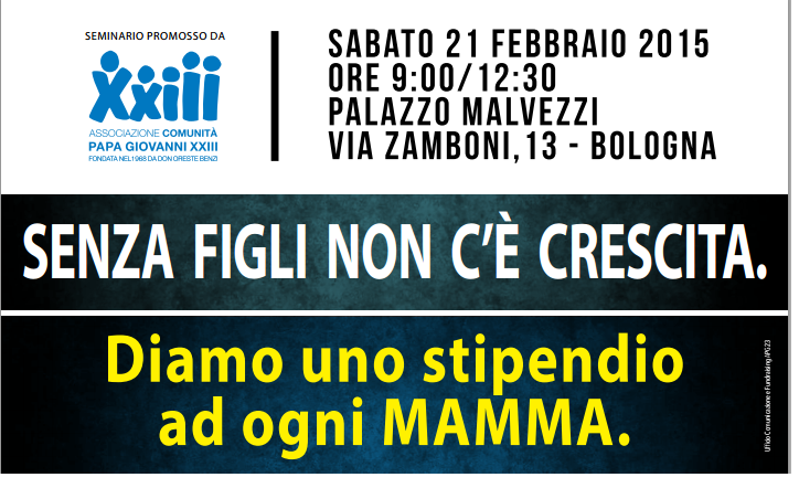 Per la vita, la famiglia, il futuro: uno stipendio alle mamme 1