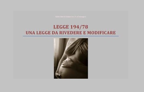 Aborto – Una legge ingiusta (che non è legge) 1