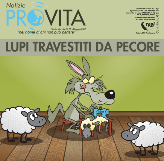 Notizie ProVita, a maggio, parla di lupi travestiti da pecore 1