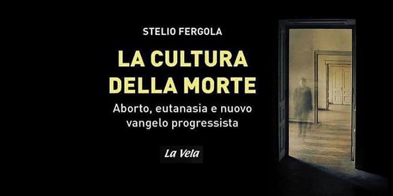 cultura-della-morte_Fergola_aborto_eutanasia