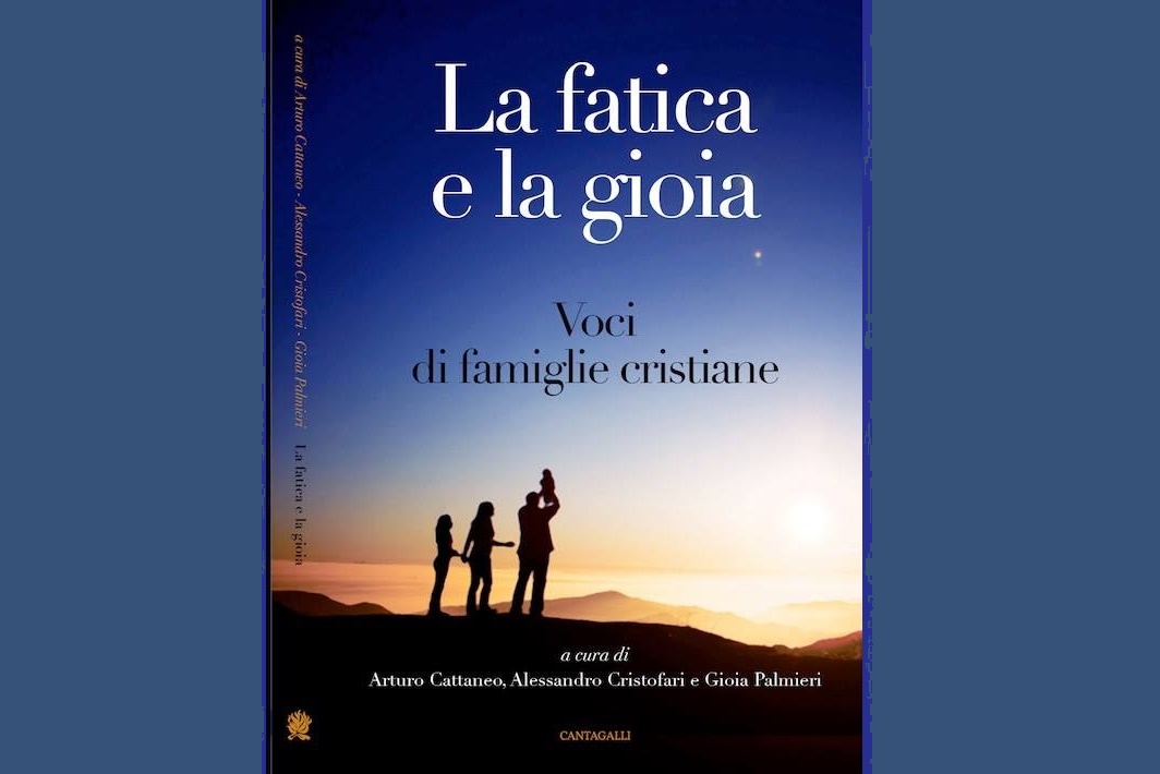 Famiglia naturale, “La fatica e la gioia” 1